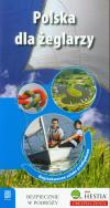 Okładka książki Polska dla żeglarzy Najciekawsze szlaki śródlądowe
