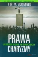 Okładka książki Prawa charyzmy Jak wpływać na ludzi, aby osiągnąć sukcesy