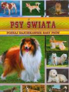 Psy świata. Autor: Opracowanie zbiorowe. ZdrowePodejscie.pl Okładka książki Psy świata
