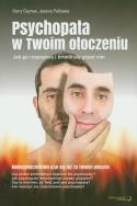 Okładka książki Psychopata w Twoim otoczeniu. Jak go rozpoznać...