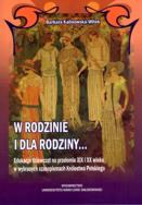 W rodzinie i dla rodziny. Autor: Kalinowska-Witek Barbara. ZdrowePodejscie.pl Okładka książki W rodzinie i dla rodziny