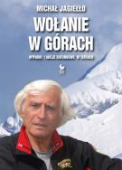 Wołanie w górach w.2012. Autor: Jagiełło Michał. ZdrowePodejscie.pl Okładka książki Wołanie w górach w.2012