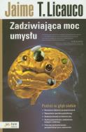 Zadziwiająca moc umysłu. Autor: Jaime T. Licauco. ZdrowePodejscie.pl Okładka książki Zadziwiająca moc umysłu