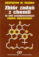Chemia LO zb.zadań zak.rozszerzony Pazdro OE. Autor: Pazdro Krzysztof M.. ZdrowePodejscie.pl Okładka książki Chemia LO zb.zadań zak.rozszerzony Pazdro OE