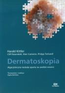 Dermatoskopia Algorytmiczna metoda oparta na analizie wzorca. Autor: Kittler Harald, Rosendahl Cliff, Cameron Alan, Tschandl Philipp. ZdrowePodejscie.pl Okładka książki Dermatoskopia Algorytmiczna metoda oparta na analizie wzorca