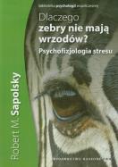 Dlaczego zebry nie mają wrzodów?. Autor: Robert M. Sapolsky. ZdrowePodejscie.pl Okładka książki Dlaczego zebry nie mają wrzodów?