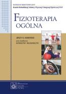 Fizjoterapia ogólna. Autor: Kiwerski Jerzy E., Włodarczyk Katarzyna. ZdrowePodejscie.pl Okładka książki Fizjoterapia ogólna