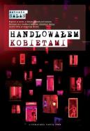 Okładka książki Handlowałem kobietami
