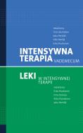 Intensywna terapia vademecum Leki w intensywnej terapii. Autor: Ala-Kokko Tero, Koivula Irma, Paraviainen Ilkka. ZdrowePodejscie.pl Okładka książki Intensywna terapia vademecum Leki w intensywnej terapii