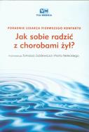 Jak sobie radzić z chorobami żył. Wydawca: Via Medica. ZdrowePodejscie.pl Opakowanie Jak sobie radzić z chorobami żył