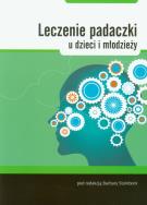 Leczenie padaczki u dzieci i młodzieży. Wydawca: Termedia Wydawnictwa Medyczne. ZdrowePodejscie.pl Opakowanie Leczenie padaczki u dzieci i młodzieży