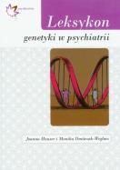 Leksykon genetyki w psychiatrii. Autor: Hauser Joanna, Dmitrzak-Węglarz Monika. ZdrowePodejscie.pl Okładka książki Leksykon genetyki w psychiatrii