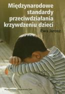 Okładka książki Międzynarodowe standardy przeciwdziałania krzywdzeniu dzieci