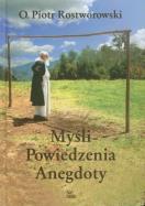 Myśli powiedzenia anegdoty. Autor: Rostworowski Piotr. ZdrowePodejscie.pl Okładka książki Myśli powiedzenia anegdoty