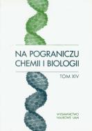 Opakowanie Na pograniczu chemii i biologii t.14