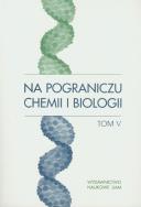 Opakowanie Na pograniczu chemii i biologii tom V