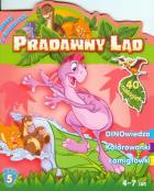 Pradawny Ląd 05 - Zabawy z dinozaurami. Autor: Monika Kiersnowska. ZdrowePodejscie.pl Okładka książki Pradawny Ląd 05 - Zabawy z dinozaurami