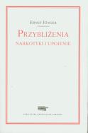 Okładka książki Przybliżenia Narkotyki i upojenie