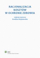 Okładka książki Racjonalizacja kosztów w ochronie zdrowia