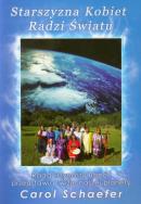 Starszyzna Kobiet Radzi Światu. Autor: Carol Schaefer. ZdrowePodejscie.pl Okładka książki Starszyzna Kobiet Radzi Światu