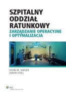 Szpitalny oddział ratunkowy. Autor: Eitel David, Shiver John M.. ZdrowePodejscie.pl Okładka książki Szpitalny oddział ratunkowy