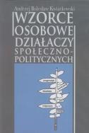 Okładka książki Wzorce osobowe działaczy społeczno-politycznych