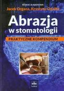 Abrazja w stomatologii. Wydawca: Czelej. ZdrowePodejscie.pl Opakowanie Abrazja w stomatologii
