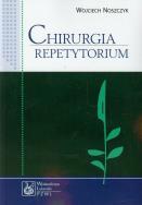 Chirurgia Repetytorium. Autor: Noszczyk Wojciech. ZdrowePodejscie.pl Okładka książki Chirurgia Repetytorium