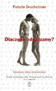 Dlaczego zdradzamy?. Autor: Pamela Druckerman. ZdrowePodejscie.pl Okładka książki Dlaczego zdradzamy?