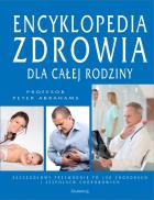 Encyklopedia Zdrowia dla całej rodziny. Autor: Abrahams Peter H.. ZdrowePodejscie.pl Okładka książki Encyklopedia Zdrowia dla całej rodziny