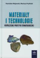 Materiały i technologie współczesnej protetyki stomatologicznej. Autor: Majewski Stanisław W., Pryliński Mariusz. ZdrowePodejscie.pl Okładka książki Materiały i technologie współczesnej protetyki stomatologicznej