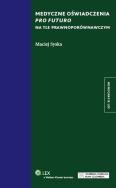 Okładka książki Medyczne oświadczenia pro futuro na tle prawnoporównawczym
