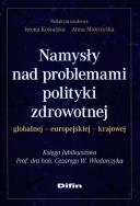 Opakowanie Namysły nad problemami polityki zdrowotnej globalnej europejskiej krajowej