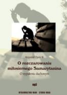 Okładka książki O rozczarowaniu miłosiernego Samarytanina mp3 - Audiobook