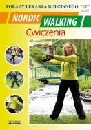 Porady lek. rodzinnego. Nordic Walking Ćw.... Autor: Emilia Chojnowska. ZdrowePodejscie.pl Okładka książki Porady lek. rodzinnego. Nordic Walking Ćw...