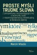 Proste myśli, trudne słowa Impuls. Autor: Wlazło Marcin. ZdrowePodejscie.pl Okładka książki Proste myśli, trudne słowa Impuls