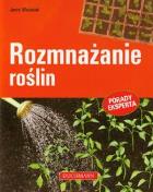 Okładka książki Rozmnażanie roślin