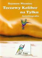 Okładka książki Tęczowy Koliber na Tyłku