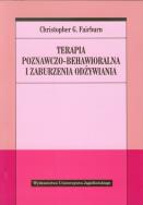 Terapia poznawczo-behawioralna i zaburzenia.... Autor: Christopher G. Fairburn. ZdrowePodejscie.pl Okładka książki Terapia poznawczo-behawioralna i zaburzenia...