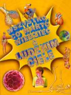 Okładka książki Wszystko co warto wiedzieć o ludzkim ciele