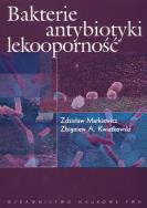 Okładka książki Bakterie antybiotyki lekooporność