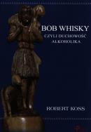 Okładka książki Bob Whisky