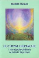 Okładka książki Duchowe hierachie i ich odzwierciedlenie w świecie fizycznym