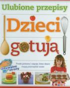 Okładka książki Dzieci gotują. Ulubione przepisy
