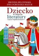Okładka książki Dziecko w świecie literatury i życiu współczesnym