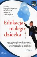 Edukacja małego dziecka T.5. Autor: Szuścik Urszula, Ewa Ogrodzka-Mazur (red.). ZdrowePodejscie.pl Okładka książki Edukacja małego dziecka T.5