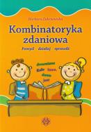 Kombinatoryka zdaniowa. Pomyśl - działaj - sprawdź. Autor: Zakrzewska Barbara. ZdrowePodejscie.pl Okładka książki Kombinatoryka zdaniowa. Pomyśl - działaj - sprawdź