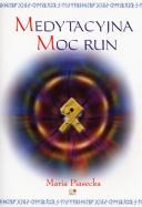 Medytacyjna moc run. Autor: Piasecka Maria. ZdrowePodejscie.pl Okładka książki Medytacyjna moc run