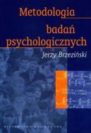 Metodologia badań psychologicznych. Autor: Brzeziński Jerzy. ZdrowePodejscie.pl Okładka książki Metodologia badań psychologicznych