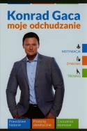 Moje odchudzanie. Autor: Konrad Gaca. ZdrowePodejscie.pl Okładka książki Moje odchudzanie